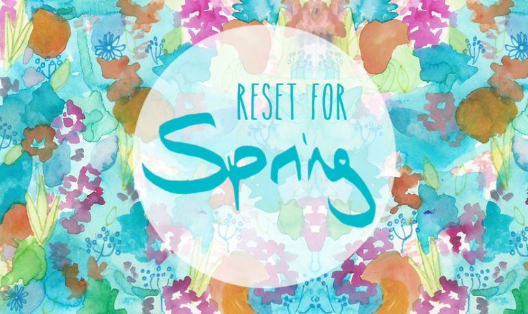 A 7-Day Mind, Body & Spirit Reset Plan For Your Best Spring Ever Hero Image